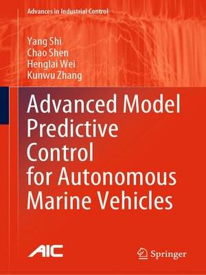 cover image of Advanced Model Predictive Control for Autonomous Marine Vehicles